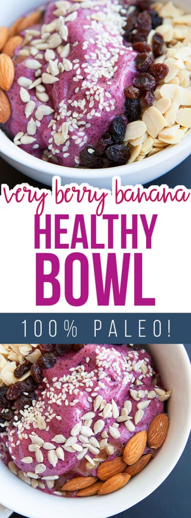 Very Berry Banana Healthy Bowl