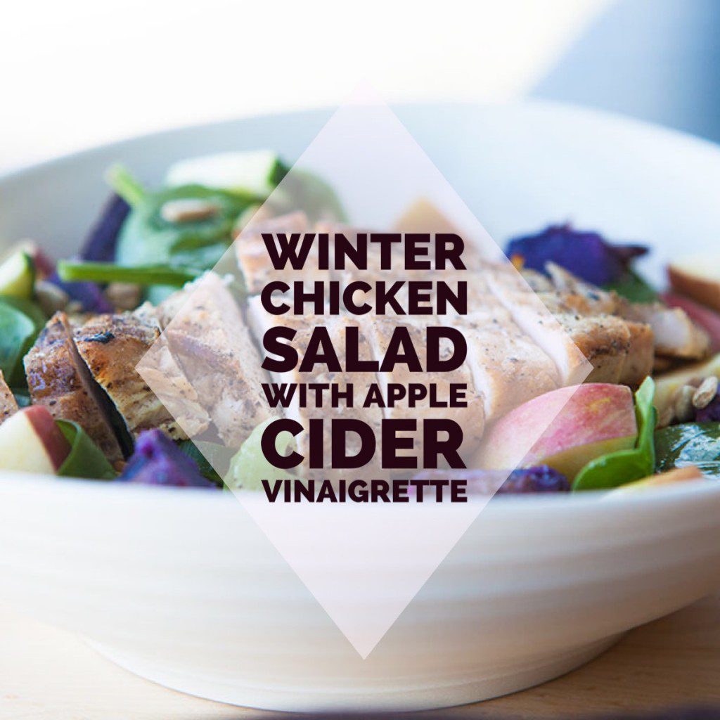 Winter Chicken Salad with Apple Cider Vinaigrette