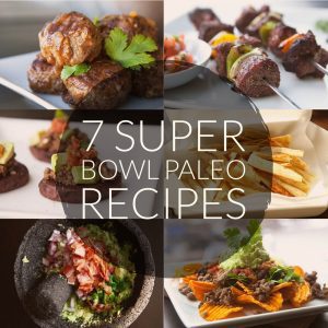 7 Super Bowl Paleo Recipes