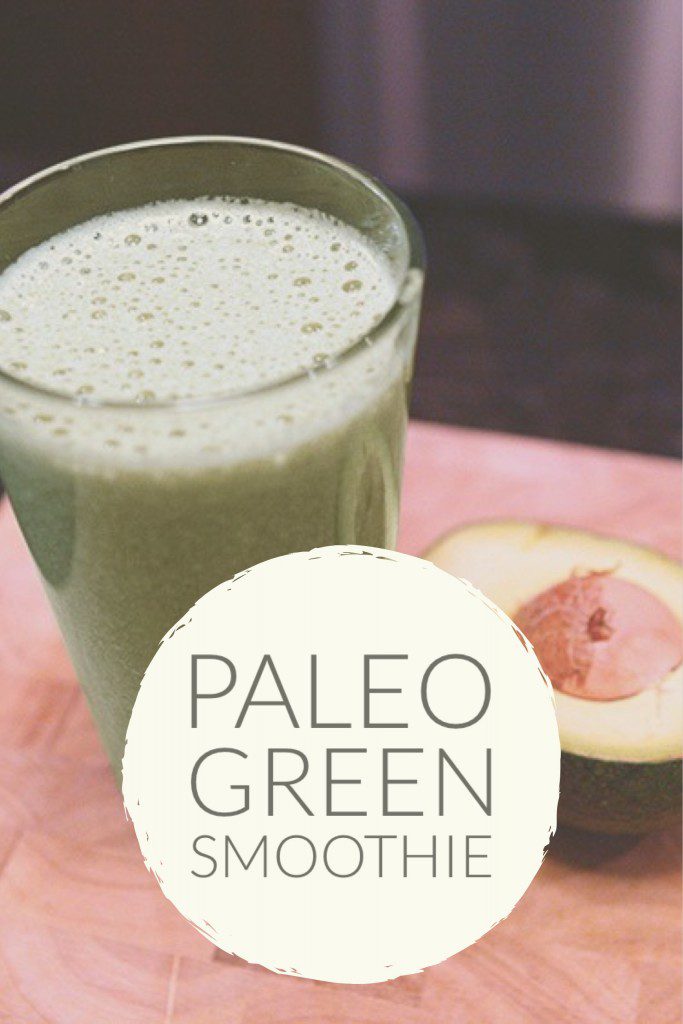 Paleo Green Smoothie