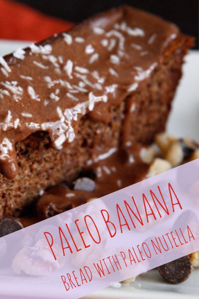 Paleo Banana Bread With Paleo Nutella