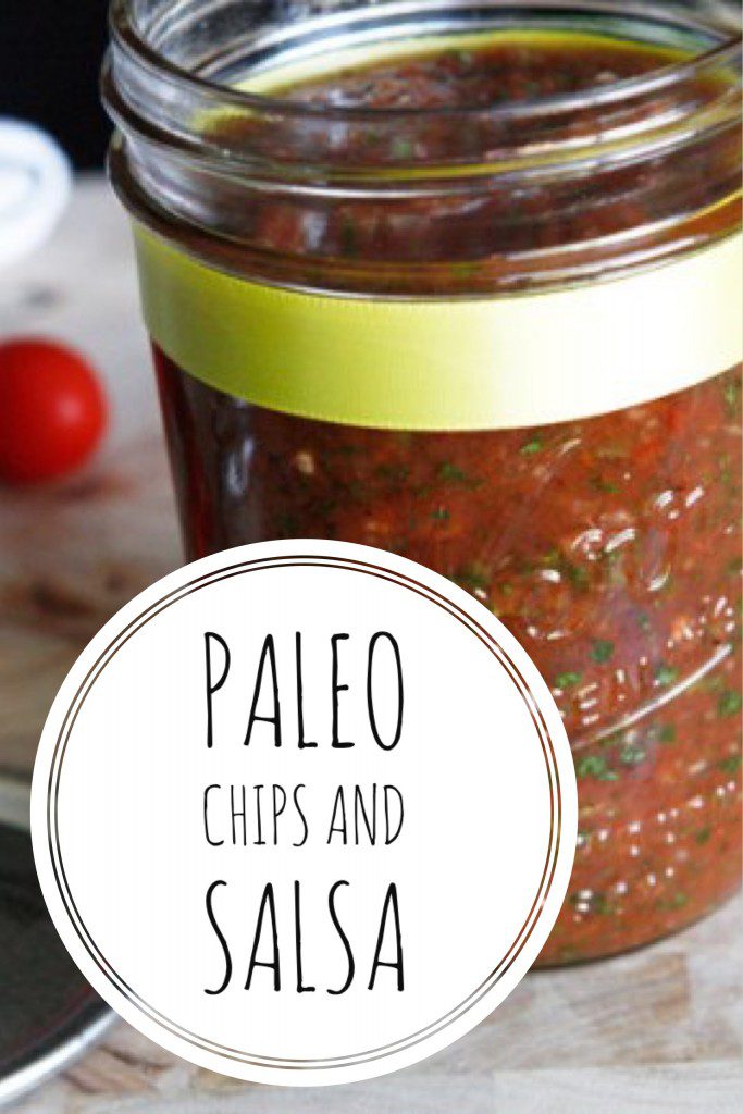 Paleo Salsa and Paleo Sweet Potato Chips