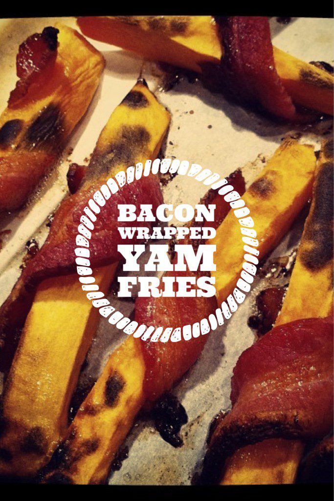 Bacon Wrapped Yam Fries