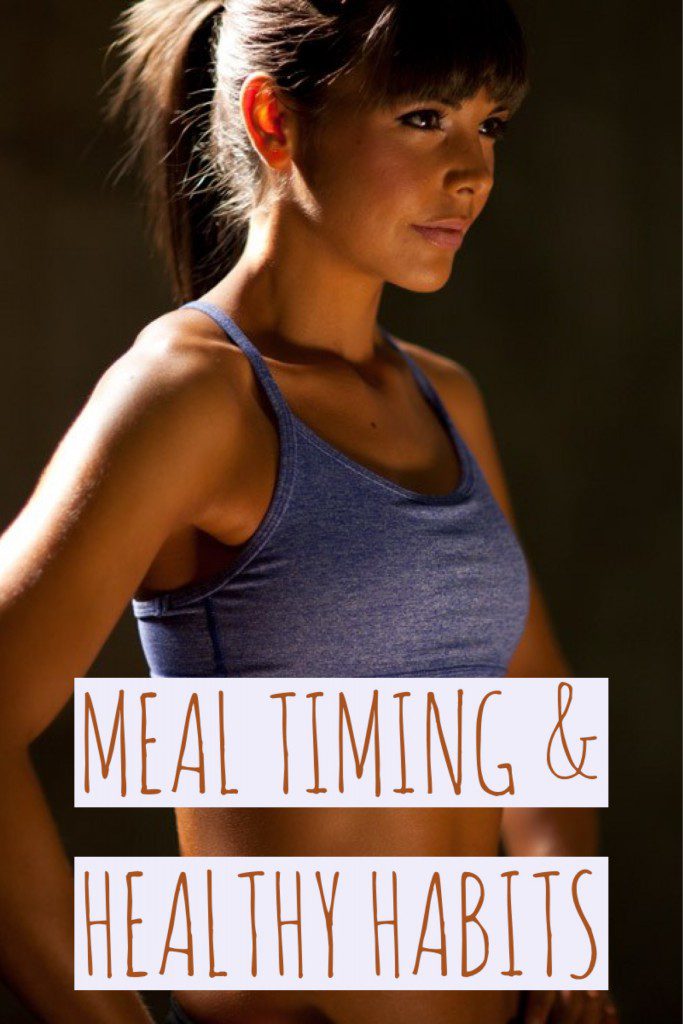 Meal Timing and Healthy Habits