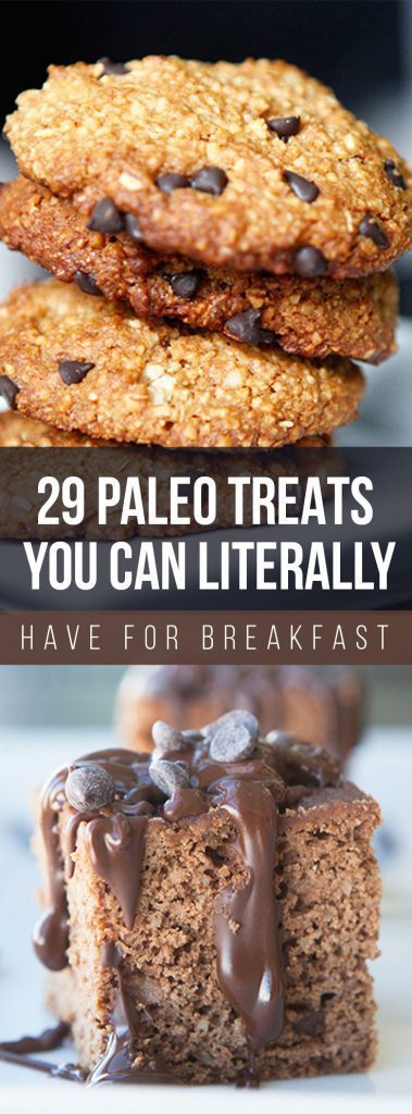 29 Paleo Treats You Can Literally Have for Breakfast