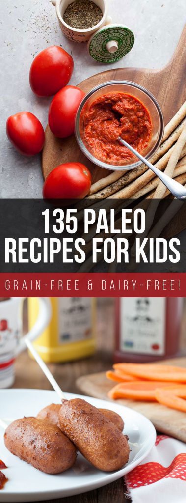 135 Paleo Recipes for Kids