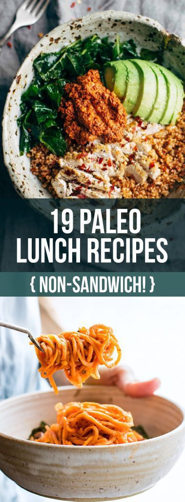 NO SANDWICHES PLZ! 19 Non-Sandwich Paleo Lunch Recipes