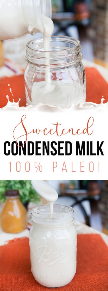 Paleo Sweetened Condensed Milk