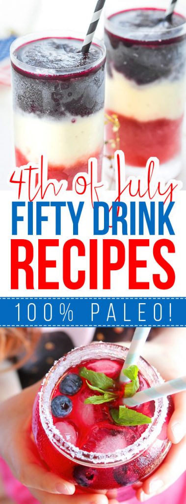 Fifty 4th of July Paleo Drink Recipes
