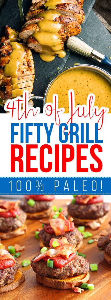 Fifty 4th of July Paleo Grill Recipes