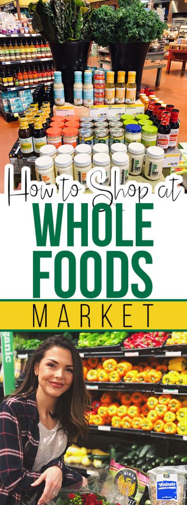 How to Shop at Whole Foods Market