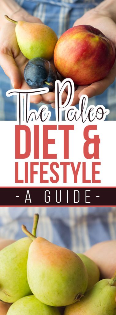 All You Need to Know About the Paleo Diet and Lifestyle