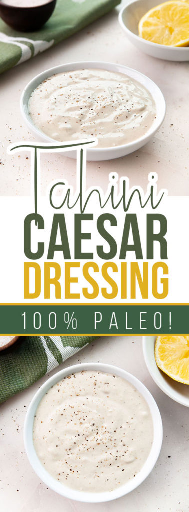 Tahini Caesar Dressing